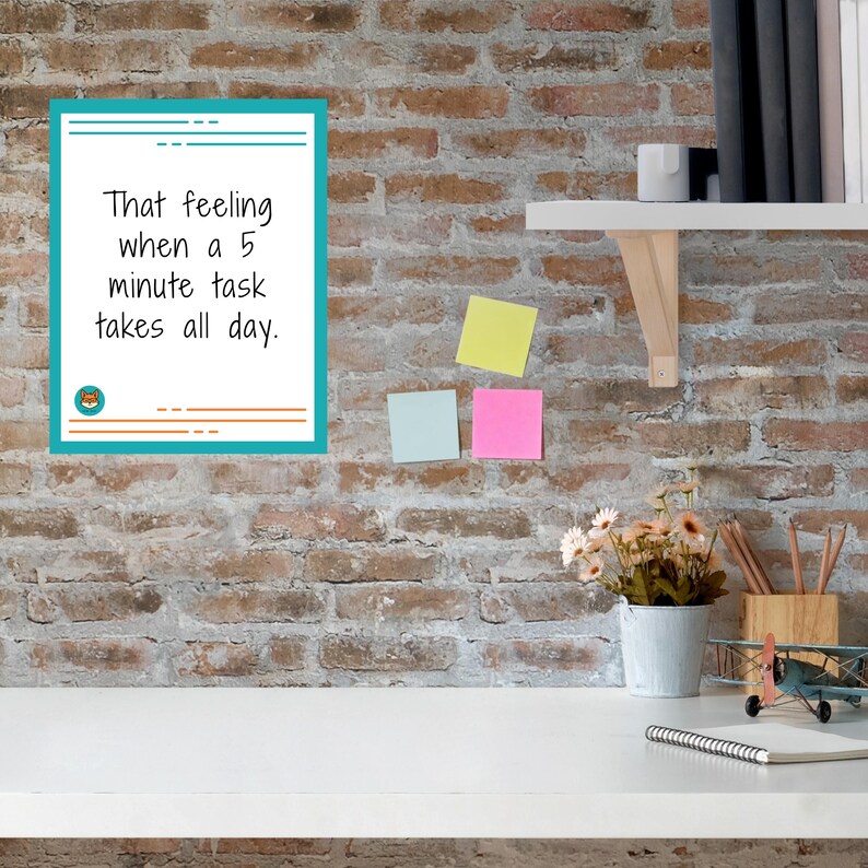 5 Min Task Picture Funny Office Wall Art Printable | Relatable Productivity Humor | 5 ...