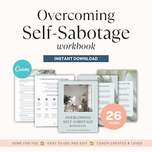 Può includere: Un quaderno di esercizi digitale intitolato Overcoming Self-Sabotage composto da 26 pagine. Il documento include sezioni sulla comprensione dell'autosabotaggio, il perfezionismo e il dialogo interiore negativo, con uno schema di colori verde chiaro e bianco.