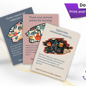 May include: Three cards with inspirational messages. The cards have floral and illustrated designs. The text on the cards includes phrases like "Honour emotional endurance," "Thank your nervous system for learning," and "Appreciate emotional maturity."