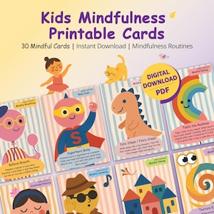 May include: A set of colourful printable mindfulness cards for children. The cards feature illustrations of a balloon, superhero, dinosaur, and rainbow. Text includes "Kids Mindfulness Printable Cards" and "Digital Download PDF".