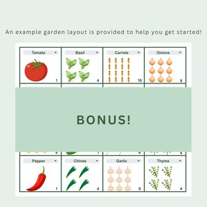 May include: A garden layout example with illustrations of various vegetables, including tomatoes, basil, carrots, onions, peppers, chives, garlic, and thyme. The image includes the text "BONUS!" and "An example garden layout is provided to help you get started!"