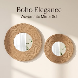 May include: A set of two round mirrors with woven jute frames featuring a textured rope design and a decorative braided border. The text "Boho Elegance Woven Jute Mirror Set" is displayed above the mirrors in a dark brown sans-serif font.