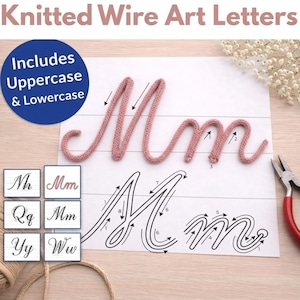 May include: Knitted wire art letters featuring the uppercase and lowercase letter M in a dusty pink yarn. The image includes a guide with arrows showing the formation of the letters, a blue circle with the text Includes Uppercase & Lowercase, and pliers.