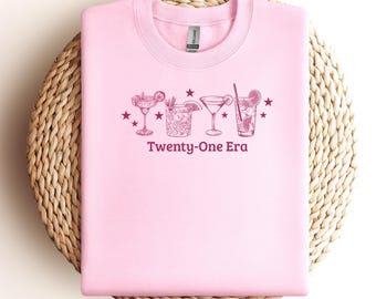 21 Birthday Era Sweatshirt, Cocktail Graphic, 21st Birthday Gift, A Tini Bit Older, Custom Birthday Sweatshirt, 21st Birthday Shirt, Chapter