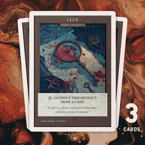 May include: Three "Clue" game cards with a magnifying glass, keys, and a clock. The cards have a white border and the text "Token Artifact". The text on the card reads "Truth is a door; evidence is the key- and keys come in pieces."