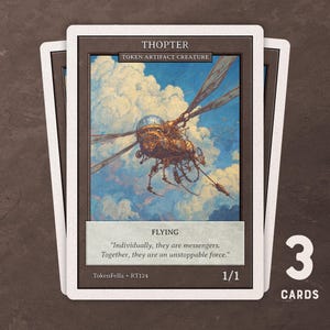 May include: Three trading cards featuring a steampunk-style flying machine against a blue sky with clouds. The cards have the word "THOPTER" at the top, with the text "TOKEN ARTIFACT CREATURE" below. The cards also have the text "FLYING" and a quote.