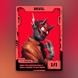 Peut inclure: Une carte à collectionner avec un fond rouge et une illustration stylisée d'une créature diabolique. La carte indique "DEVIL" en haut et "TYPE: CREATURE" en bas. La carte comprend également le texte "WHEN THIS CREATURE DIES, IT DEALS 1 DAMAGE TO ANY TARGET."