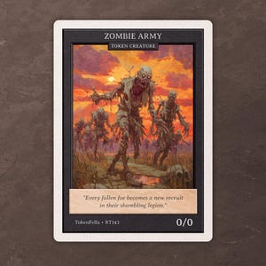 Pode incluir: Um cartão de fantasia com uma ilustração de um exército de zumbis. O cartão tem uma borda preta com as palavras "ZOMBIE ARMY" e "TOKEN CREATURE" no topo. A imagem mostra várias figuras de mortos-vivos em uma paisagem desolada. O cartão inclui o texto: "Every fallen foe becomes a new recruit in their shambling legion."