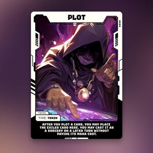 Puede incluir: Una carta coleccionable de fantasía con la palabra "PLOT" en la parte superior. La carta presenta una ilustración de una figura encapuchada, señalando. El texto de la carta dice: "AFTER YOU PLOT A CARD, YOU MAY PLACE THE EXILED CARD HERE. YOU MAY CAST IT AS A SORCERY ON A LATER TURN WITHOUT PAVING ITS MANA COST."