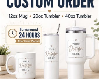Reserved Custom Mug & Tumblers Design Set (Digital Download)
