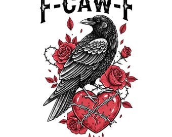 Anti Valentine PNG, Trendy F-Caw-F Crow Design, F caw F Valentine Png