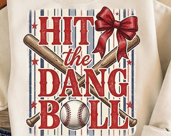 Hit The Dang Ball PNG, Baseball PNG, Game Day Png, Retro Baseball Design