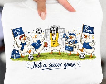 Just A Soccer Goose PNG, Soccer Png, Funny Soccer Goose, Game Day Soccer PNG