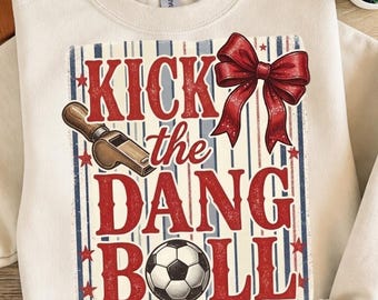 Kick The Dang Ball PNG, Soccer PNG, Soccer Ball, Goal PNG
