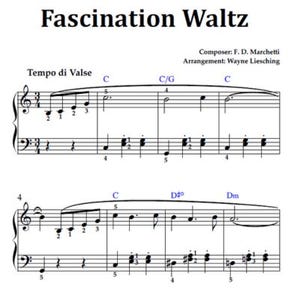 May include: Sheet music for "Fascination Waltz" with musical notes and text. The title is at the top, with the composer and arranger's names below. The tempo is marked "Tempo di Valse". The music includes treble and bass clef notation.