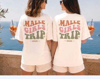 Malle Girls Trip 2026 Shirt Damen – Mallorca Urlaub T-Shirt mit Retro-Backprint – Freundinnen Urlaub Outfit – Mädelswochenende Shirt