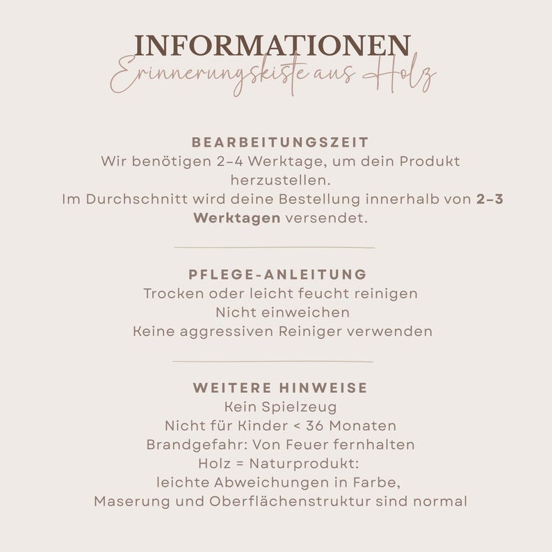 Op de afbeelding: Een cr&egrave;mekleurige afbeelding met Duitse tekst. De tekst bevat informatie over de verwerkingstijd, onderhoudsinstructies en andere opmerkingen. De bovenkant van de afbeelding luidt "INFORMATIONEN Erinnerungskiste aus Holz."