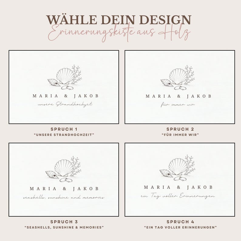 Puede incluir: Una pantalla gr&aacute;fica titulada W&Auml;HLE DEIN DESIGN Erinnerungskiste aus Holz que presenta cuatro paneles rectangulares. Cada panel muestra un dibujo lineal de conchas marinas y dos anillos con los nombres MARIA & JAKOB y frases &uacute;nicas.