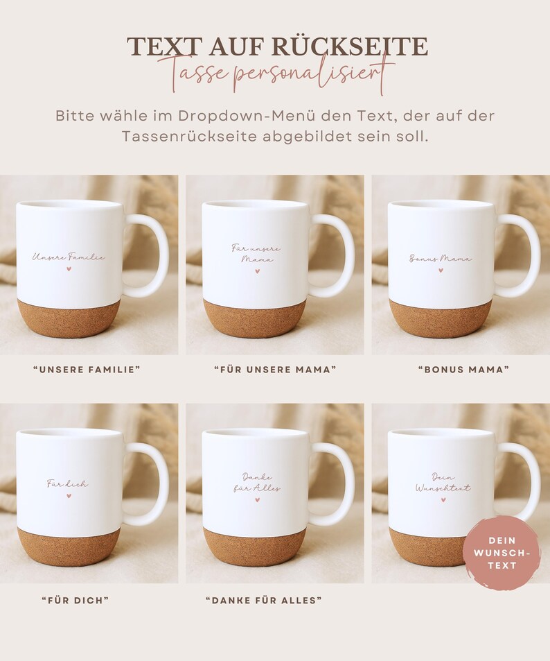 May include: White ceramic mugs with cork bases, each displaying different text in a delicate font. The text options include phrases like "Unsere Familie" and "Bonus Mama." The image also includes text in German.