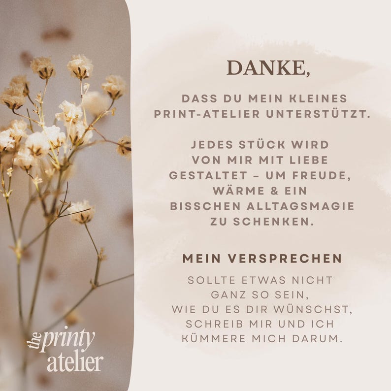 May include: A beige background with text in German and delicate dried flowers. The text reads "DANKE" and expresses gratitude for supporting the print atelier. The print atelier logo is at the bottom left.