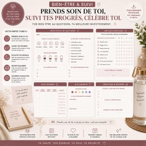 May include: A wellness and self-care printable planner in French. The layout includes sections for daily check-ins, habit tracking, mood monitoring, and reflection. A water bottle and a notebook with a pen are also visible.