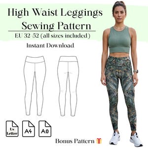 Puede incluir: Patrón de costura para leggings de cintura alta, tallas EU 32-52. Incluye descarga instantánea, formatos US Letter, A4, A0 y un patrón extra. La imagen muestra un dibujo técnico de leggings y un modelo con leggings de estampado verde.