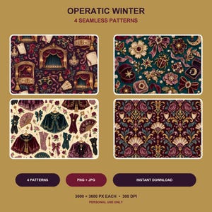 May include: Four seamless digital patterns titled OPERATIC WINTER. The designs feature theater stages, velvet capes, ornate jewelry, and floral motifs in deep red, gold, and dark green tones. The image includes text labels for 4 patterns, PNG + JPG, and 3600 x 3600 px each.