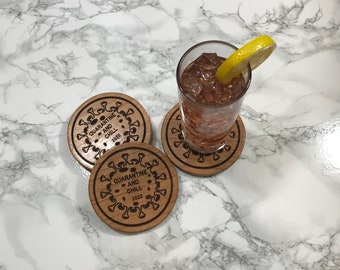 Quarantine and Chill  2020 Cherry hand made wooden coasters