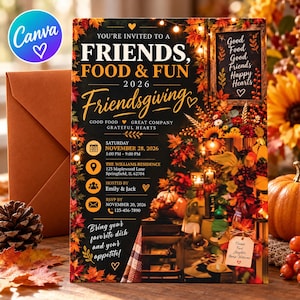 May include: A black Friendsgiving invitation card featuring autumn leaves, string lights, and text reading: You're invited to a Friends, Food & Fun 2026 Friendsgiving. Includes event details, date, location, and a small tag saying Friends Food Laughter Always Welcome.