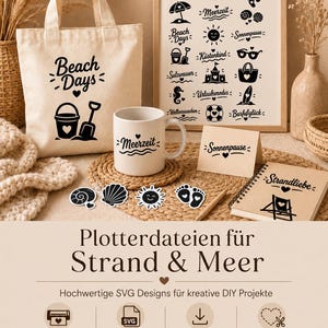 May include: A canvas tote bag and a white mug with the words "Beach Days" and "Meerzeit" printed in black. A framed print with beach-themed icons and text is also visible. The image promotes beach-themed SVG designs.