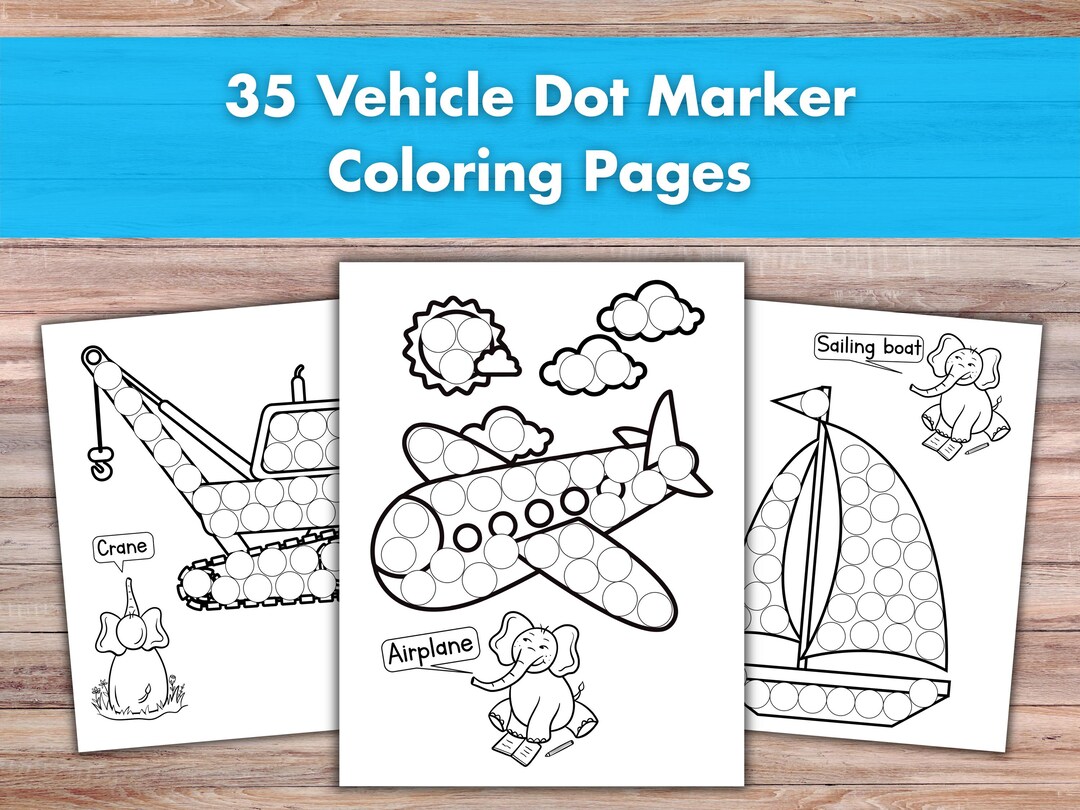 Vehicles Dot Marker Coloring Pages, Do A Dot Activity, Printable Dab It ...