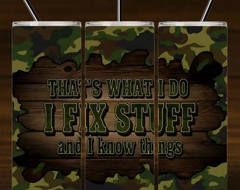 I Fix Stuff Tumbler Wrap, Mechanic Gift (Digital Design)