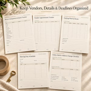 May include: Five off-white printed planning sheets with black text titled Keep Vendors, Details & Deadlines Organized. The sheets include Mover Comparison & Quote Tracker, Vendor Appointment Tracker, Packing Plan by Room, Moving Day Schedule, and Utility, Mail & Address Change Checklist. Each page features structured tables, columns, and rows for tracking moving tasks.