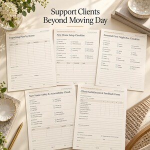 May include: Five printed checklists and forms on off-white paper titled Support Clients Beyond Moving Day, including Unpacking Plan by Room, New Home Setup Checklist, Essential First-Night Box Checklist, New Home Safety & Accessibility Check, and Client Satisfaction & Feedback Form.