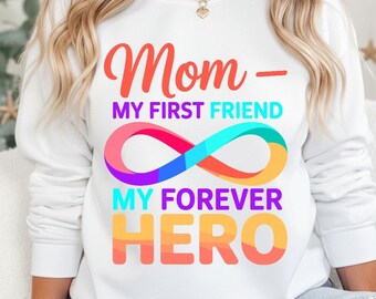 Mom My First Friend My Forever Hero Autism Design (Digital Download)