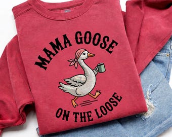 Mama Goose on the Loose SVG, Funny Mom Shirt Design (png, svg, eps, pdf)