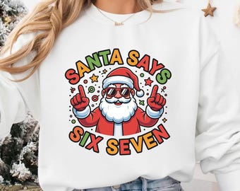 Funny Santa Says Six Seven Christmas Design (svg, png, eps, pdf)
