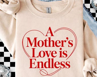 Mothers Day SVG, A Mothers Love Is Endless Heart Design (png, svg, eps, pdf)