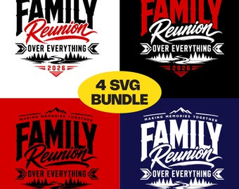 Family Reunion 2026 SVG PNG, Matching Family Shirts Design, Family Over Everything Quote, Cricut CutSublimation File, Reunion Party Shirt