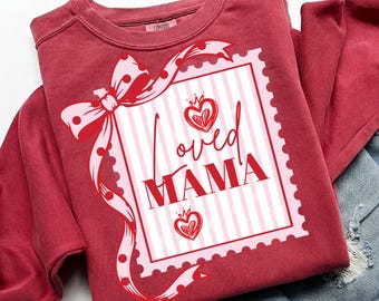 Coquette Valentines Postage Stamp Svg Png, Loved Mama Design, Valentines for Mom, Preppy Valentines Shirt, Trendy Valentines Day