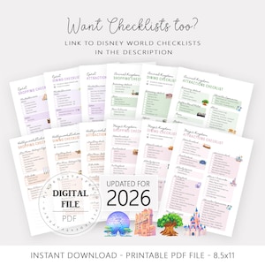 May include: Printable Disney World checklists for attractions, dining, and shopping. The digital PDF file is updated for 2026 and available for instant download. The image includes the text "Want Checklists too?" and "Digital File PDF". The size is 21.6 x 27.9 cm.
