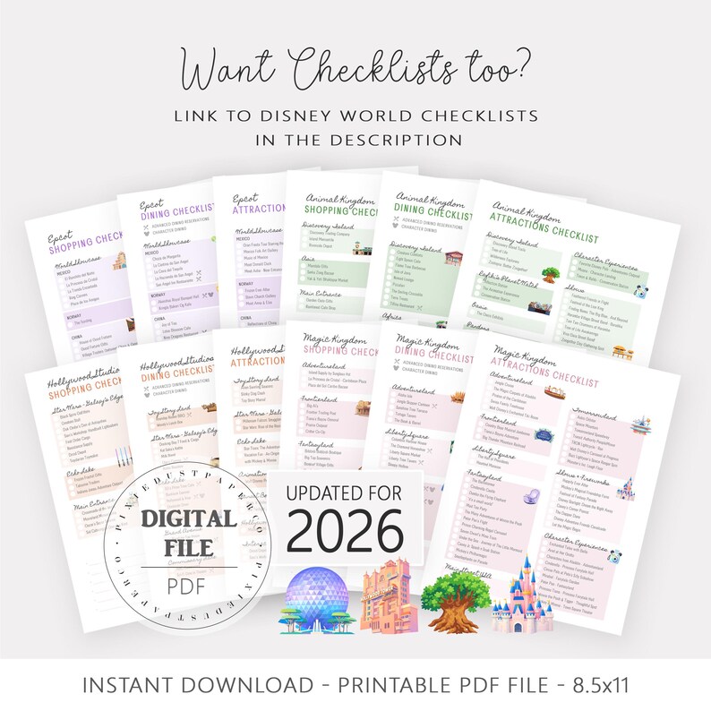 May include: Printable Disney World checklists for attractions, dining, and shopping. The digital PDF file is updated for 2026 and available for instant download. The image includes the text "Want Checklists too?" and "Digital File PDF". The size is 21.6 x 27.9 cm.