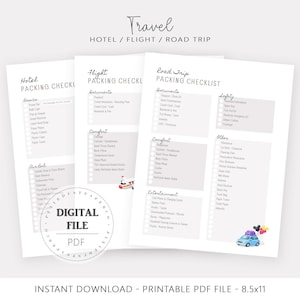 May include: Three printable travel packing checklists: hotel, flight, and road trip. Each checklist includes categories like documents, comfort, and safety. The image includes a small car illustration with luggage and balloons. The text says "DIGITAL FILE PDF".