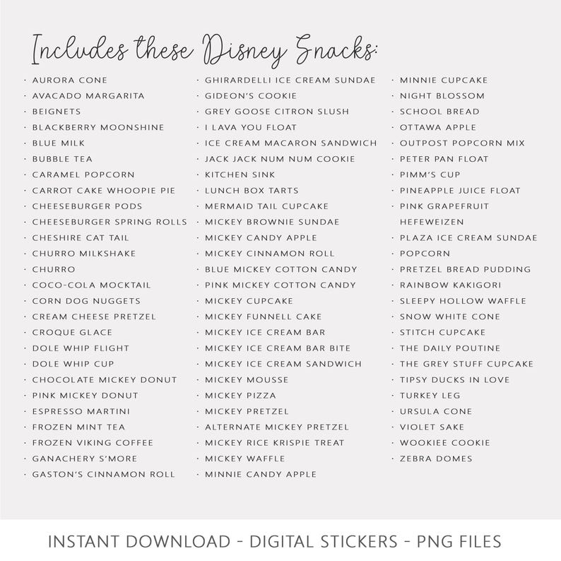 Op de afbeelding: Een digitale print met een lijst van Disney-snacks, waaronder Aurora Cone, Mickey Brownie Sundae en Zebra Domes. De tekst is in handschriftstijl, met de titel "Includes these Disney Snacks". De onderste tekst luidt "Instant Download - Digital Stickers - PNG Files."