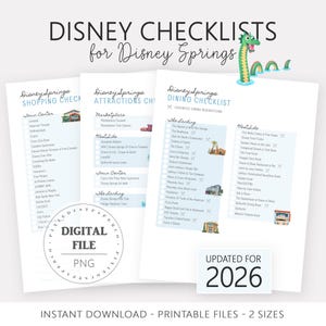 May include: A set of printable Disney checklists for Disney Springs, featuring shopping, attractions, and dining options. The digital file includes PNG format and is updated for 2026. The checklists are available in two sizes.