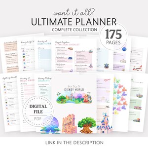 May include: A set of printable planner pages with the text "ULTIMATE PLANNER COMPLETE COLLECTION" and "175 PAGES." The pages feature checklists and illustrations of Disney attractions and parks. The words "DIGITAL FILE PDF" are also visible.