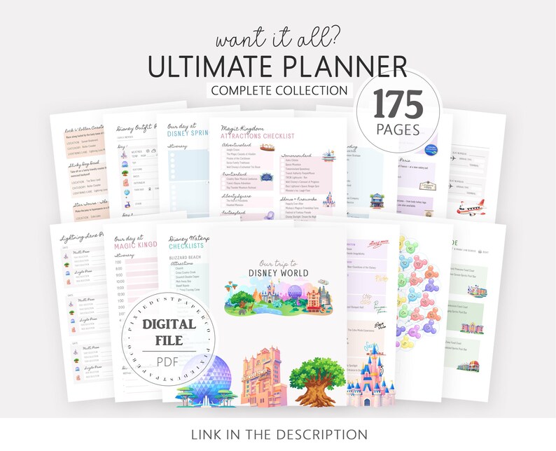 May include: A set of printable planner pages with the text "ULTIMATE PLANNER COMPLETE COLLECTION" and "175 PAGES." The pages feature checklists and illustrations of Disney attractions and parks. The words "DIGITAL FILE PDF" are also visible.