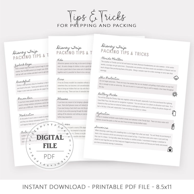 May include: Three white pages with text titled "Tips & Tricks for Prepping and Packing" and "Disney Trip Packing Tips & Tricks." The pages include tips on topics like Ziplock bags, breakfast, and medication. A digital file logo is in the center.