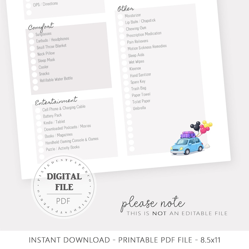 May include: Printable PDF travel checklist with sections for comfort, entertainment, and other essentials. Includes a small blue car illustration with luggage and balloons. The text reads "DIGITAL FILE PDF" and "please note THIS IS NOT AN EDITABLE FILE."