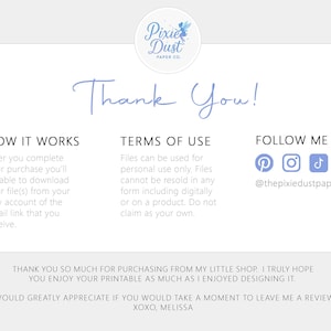 May include: A white background with the text "Thank You!" in a light blue script. Below are sections titled "How It Works," "Terms of Use," and "Follow Me," with social media icons. The Pixie Dust Paper Co. logo is at the top.